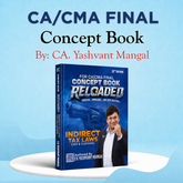 CA/CMA Final - IDT - 33rd Edition Conceptual Learning On Indirect Tax Laws (Colorful Book) - For May 27 & Onwards