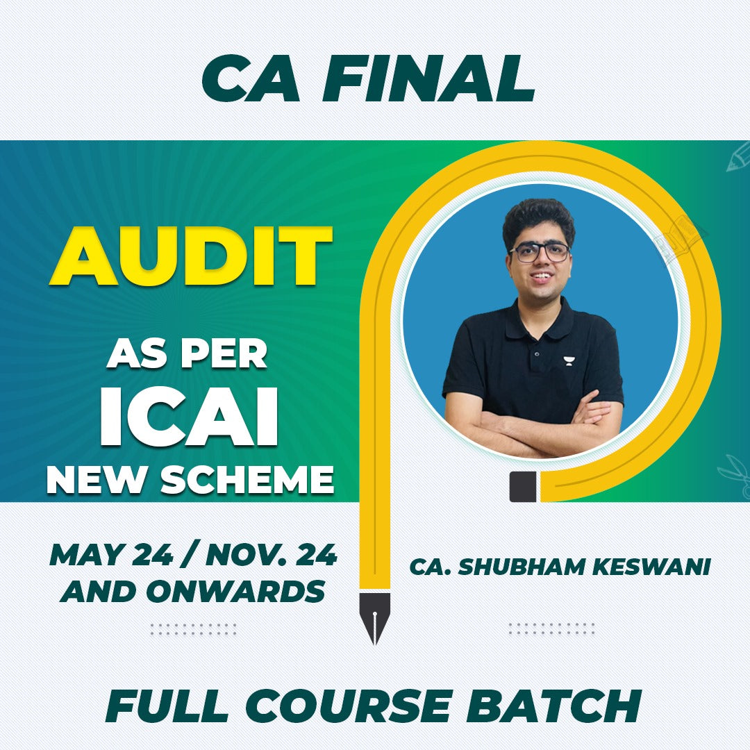 CA Final Audit Full Course By CA Shubham Keswani - Nov. 24 and Onwards