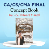 CA/CS/CMA Final - IDT - 31st Edition Conceptual Learning On Indirect Tax Laws (Colorful Book) - For May 26, Sep. 26 & Onwards