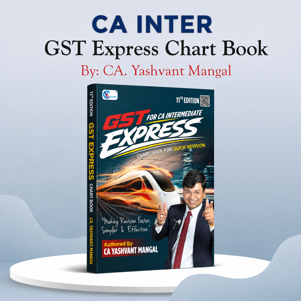 CA Intermediate GST Express Chart Book - Full GST Quick Revision - By CA Yashvant Mangal For Sep. 26 / Jan. 27 & Onwards
