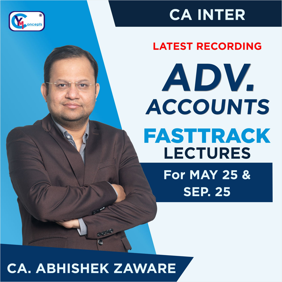 CA INTER - Advance Accounts New Fasttrack Batch by CA Abhishek Zaware For May 2025