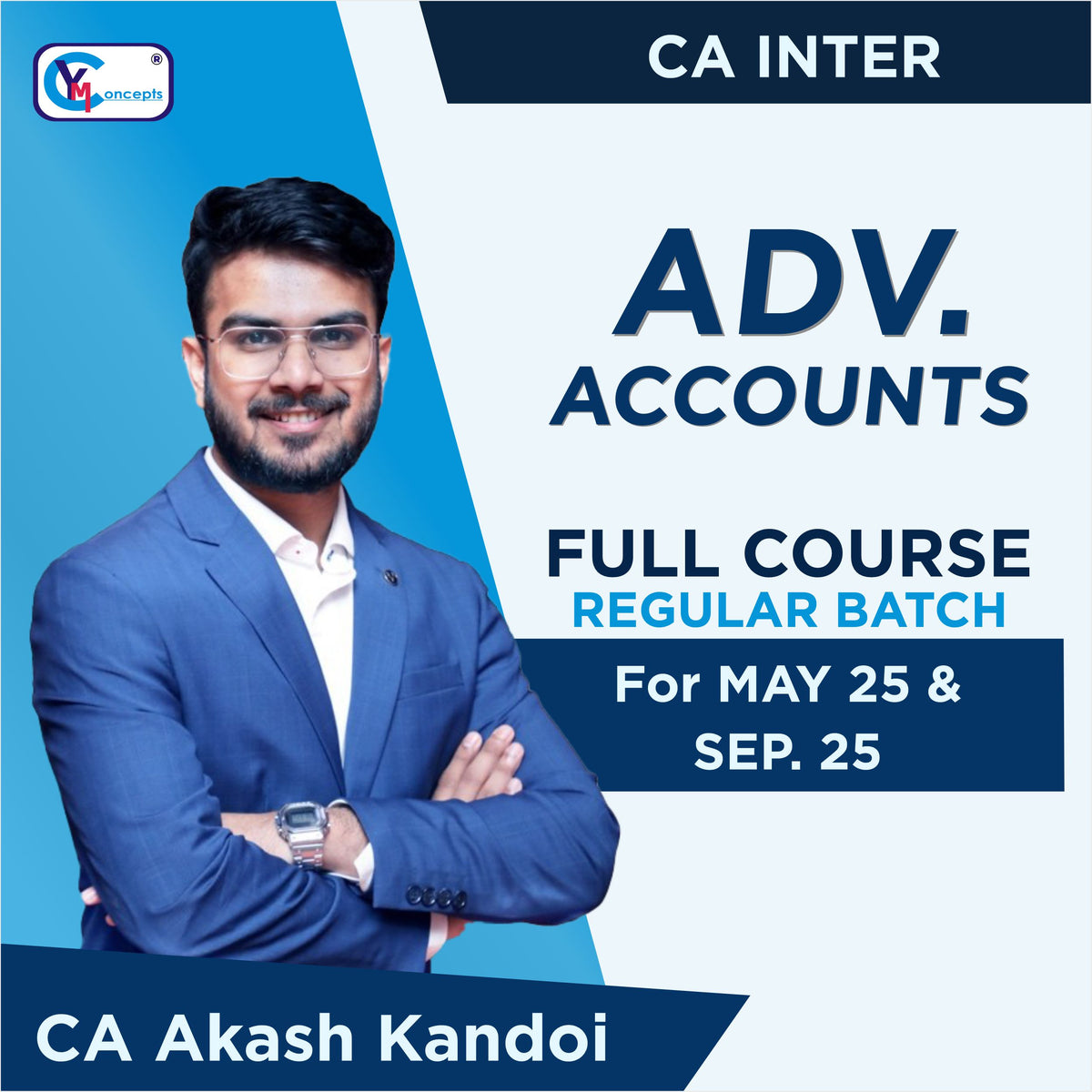 CA Inter Advanced Accounting (Regular Batch) for May & Sep 25 By CA Aakash Kandoi