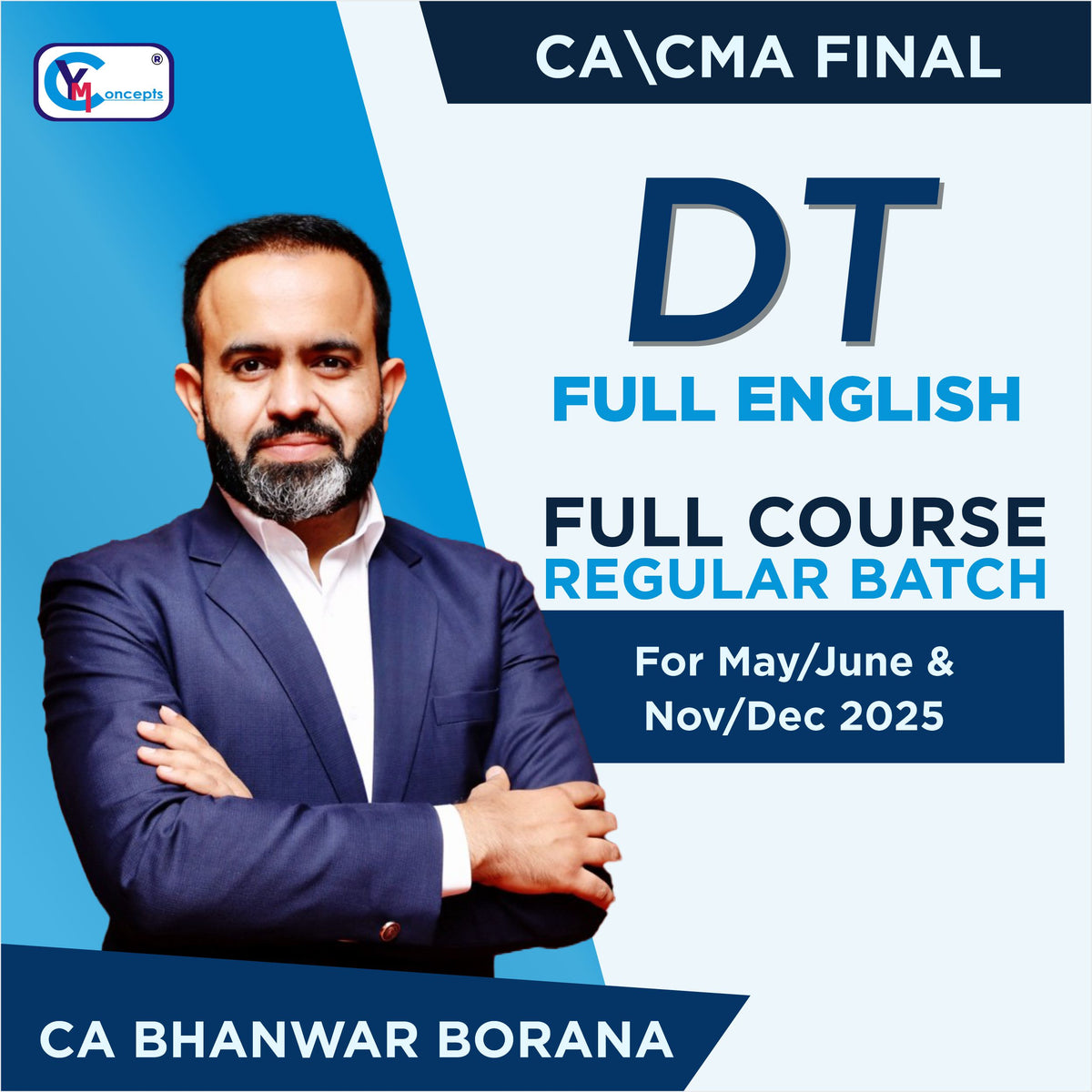 CA/CMA Final Direct Tax (Regular Batch) for May/June & Nov/Dec 2025 Full English By CA Bhanwar Borana