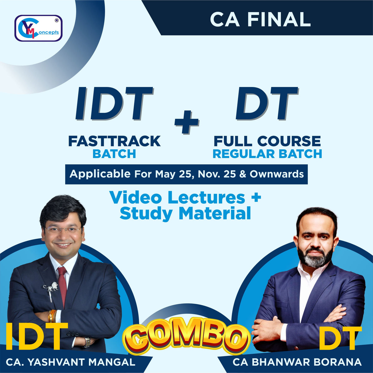 CA FINAL DT REGULAR & IDT FASTTRACK BATCH BY CA BHANWAR BORANA & CA YASHVANT MANGAL - For May 25 & Nov. 25