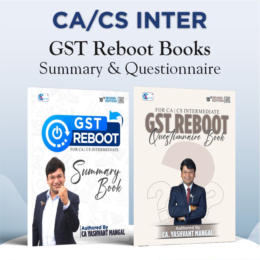 CA Inter Books Combo - GST Reboot Questionnaire Book & GST Reboot Summary Book - By CA. Yashvant Mangal - For Sep. 25 & Jan. 26