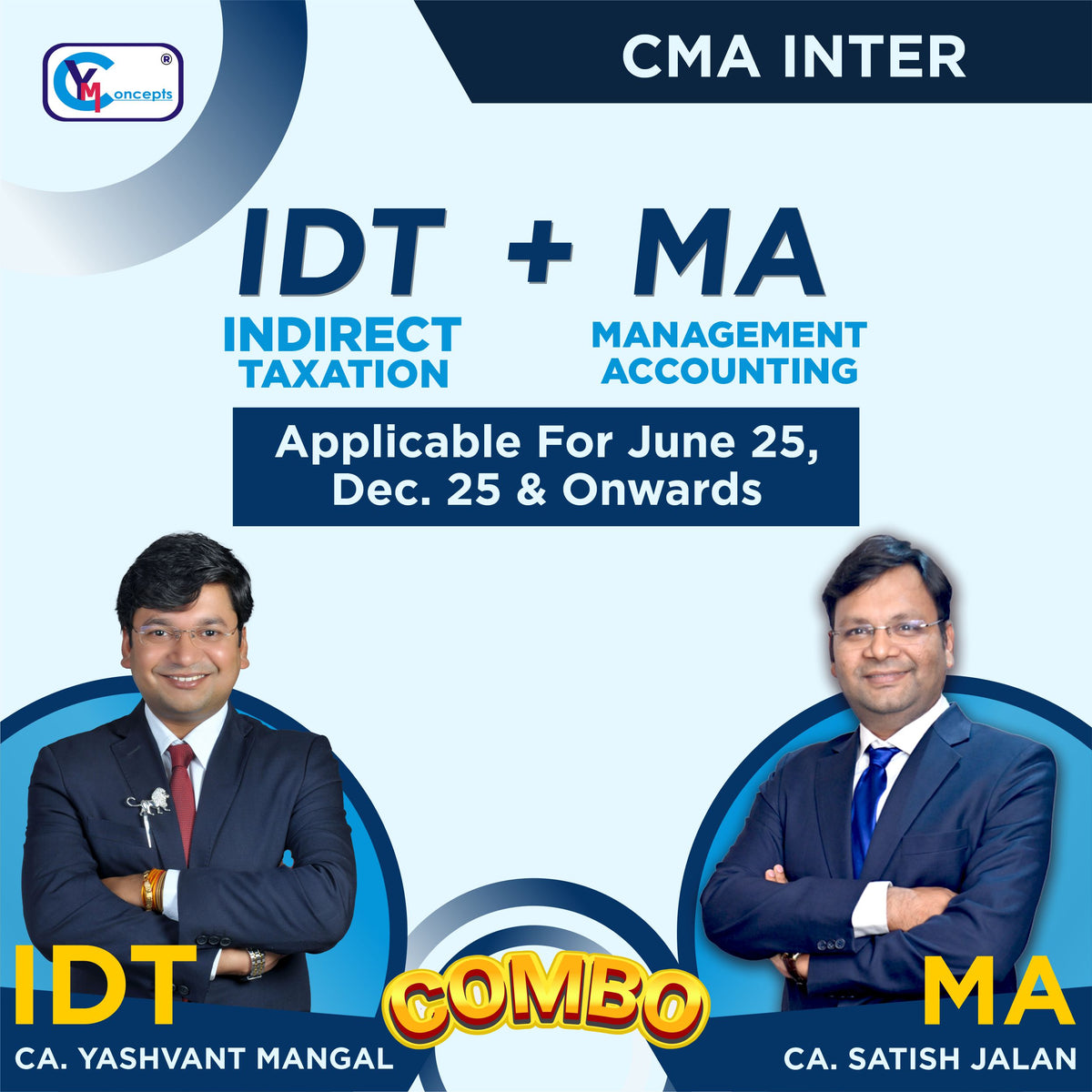 CMA Inter COMBO- IDT + Management Accounting By  CA Yashvant Mangal & CA Satish Jalan For June 25 & Dec. 25 attempt.