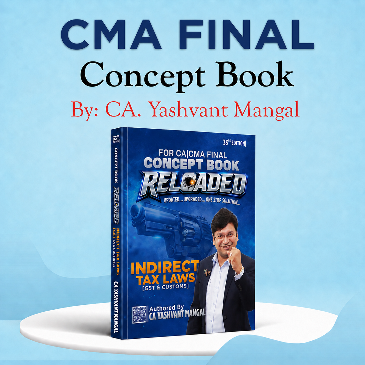 CMA Final - IDT - 33rd Edition Conceptual Learning On Indirect Tax Laws (Colorful Book) - For June 2027 & Onwards