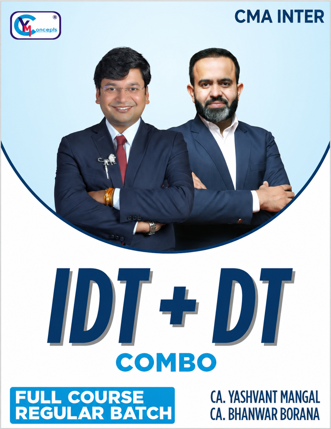 CMA Inter - DT + IDT Regular Batch Combo By CA Yashvant Mangal & CA Bhanwar Borana For June 26 & Dec. 26