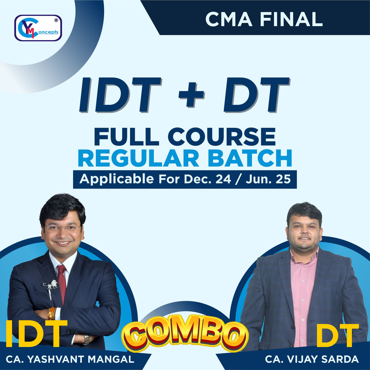 CMA Final - DT & IDT Combo - Full Course Regular Batch By  CA. VIJAY SARDA & CA. Yashvant Mangal For Dec. 24 & June 25