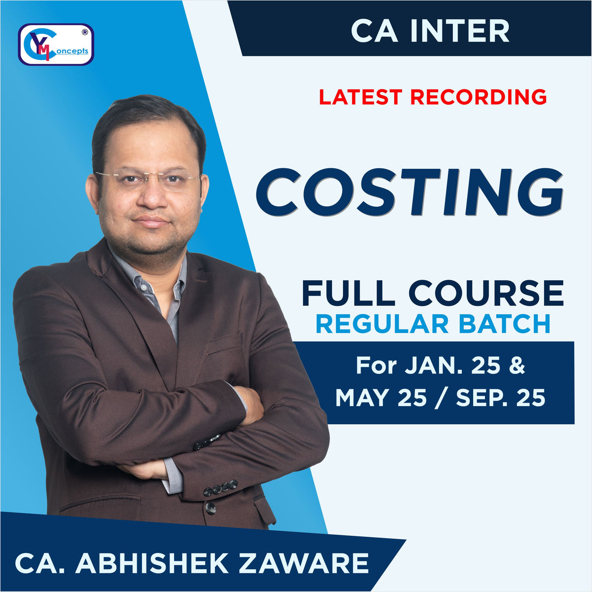 CA INTER - COSTING REGULAR NEW SYLLABUS BY - CA ABHISHEK ZAWARE