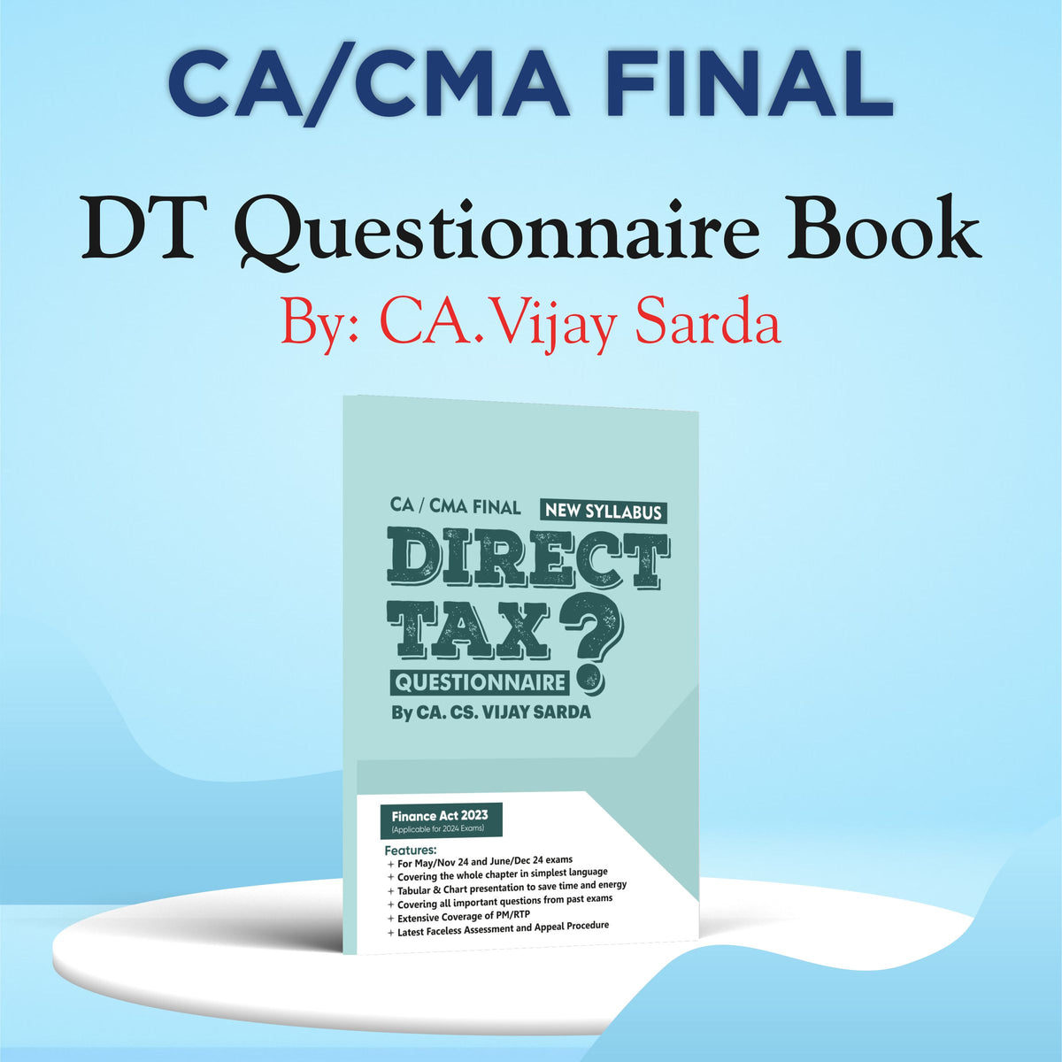 CA/CMA Final Direct Tax - Questionnaire by CA CS Vijay Sarda