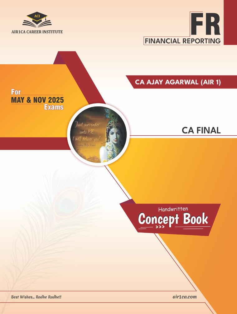 CA Final FR Concepts Notes - BY CA Ajay Agarwal For May 25 & Nov. 25