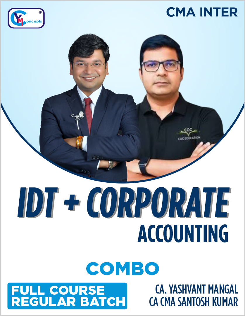Corporate Accounting & Indirect Taxation By CA/CMA Santosh Kumar & CA Yashvant Mangal