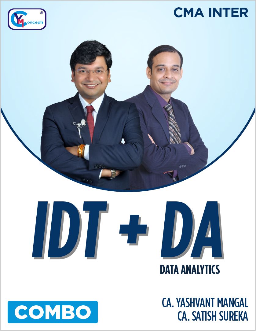 CMA Inter COMBO- IDT + Data Analytics By  CA Yashvant Mangal & CA Satish Sureka For June 25 & Dec. 25 attempt.