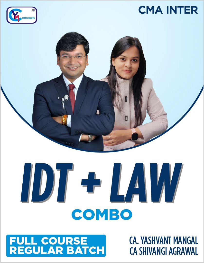 CMA Inter - COMBO- IDT + Business Laws & Ethics By  CA Yashvant Mangal & CA Shivangi Agrawal For June 25 & Dec. 25 attempt.