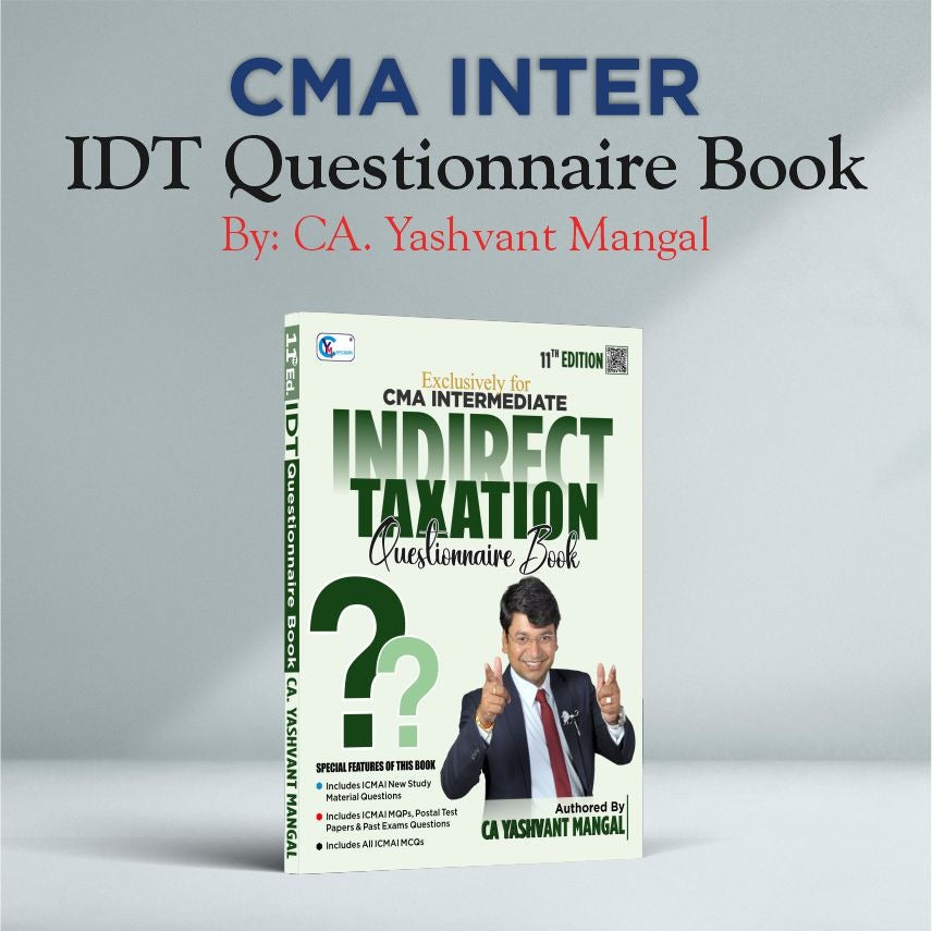 CMA INTER - Questionnaire + MCQs Book By CA Yashvant Mangal For June 26 & Dec. 26