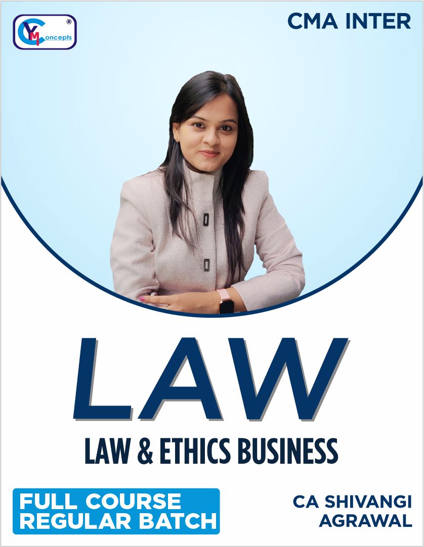 CMA Inter - Law - Business Laws & Ethics (Hindi English Mix) by CA Shivangi Agrawal For June 25  &  Dec. 25