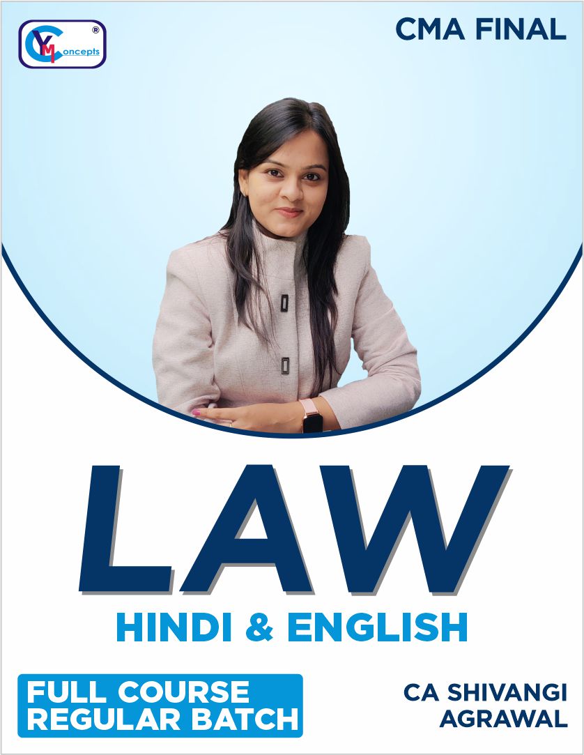 CMA Final - Law Hindi English Mix - New Batch by CA Shivangi Agrawal For June 25 & Dec. 25