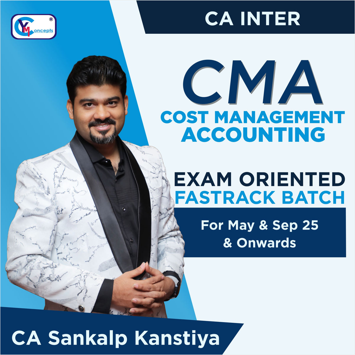 CA Inter Cost And Management Accounting (Exam Oriented Batch) for May & Sep 25 & Onwards