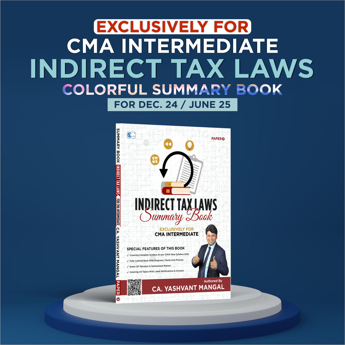 CMA INTER - Colorful Summary Book - For CMA Inter Indirect Tax Laws By CA. Yashvant Mangal For Dec. 24 / June 25