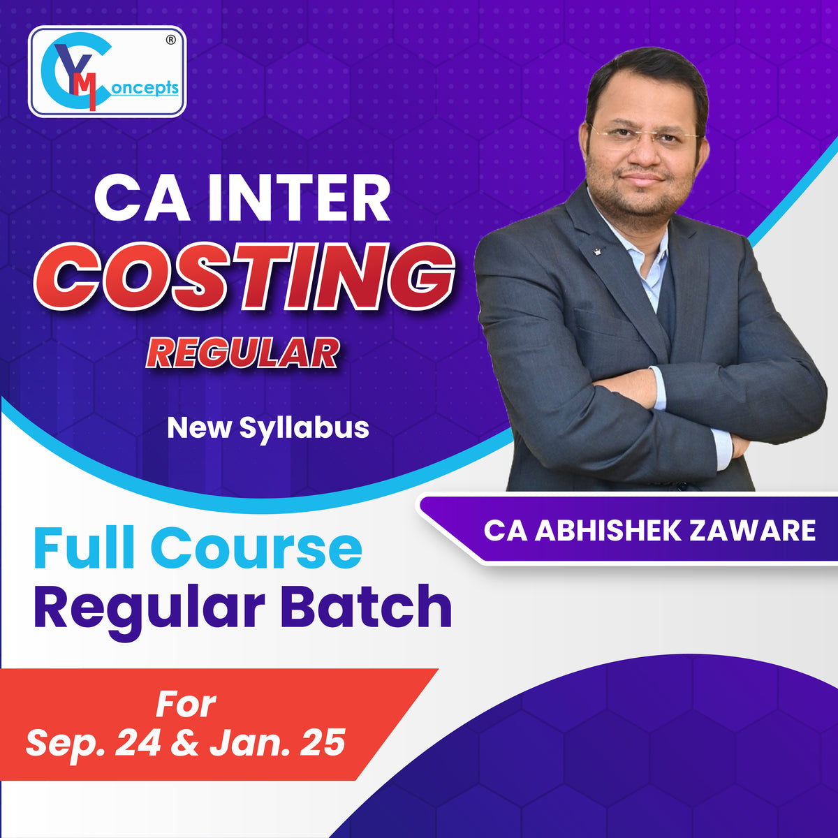 CA INTER - COSTING REGULAR NEW SYLLABUS BY - CA. ABHISHEK ZAWARE - Sep. 24 / Jan. 25