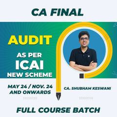 CA Final Audit Full Course By CA Shubham Keswani - May 24 / Nov. 24 and Onwards