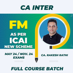 CA Inter FM By CA Rakesh Rathi | For May 24 & Nov 24 Exams | ICAI New Course