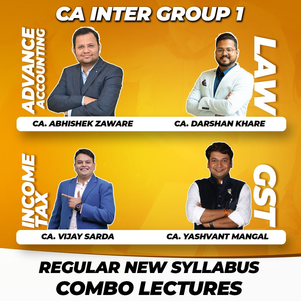CA INTER GROUP 1 REGULAR NEW SYLLABUS COMBO LECTURES - YM,ADZ,DK,VS - MAY 24 & NOV. 24