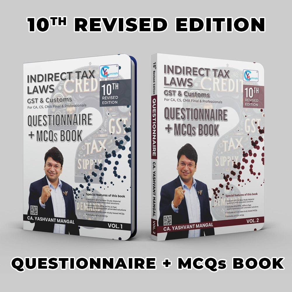 Questionnaire + MCQs Book 10th Revised Edition By CA. Yashvant Mangal For Nov. 24 / May 25