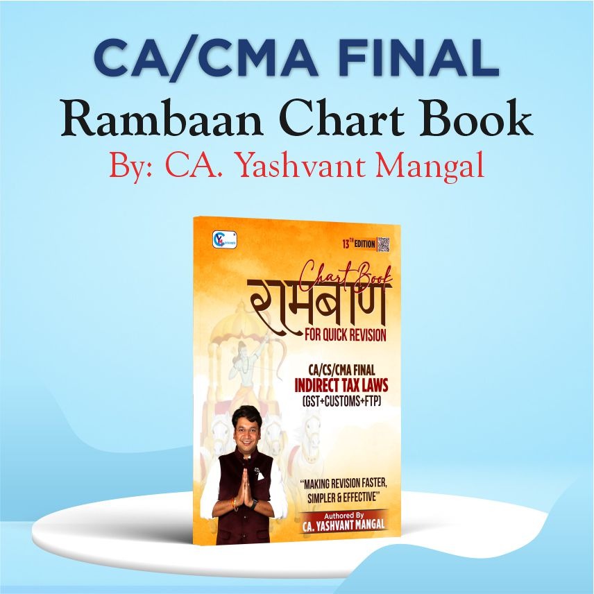 CA Final IDT रामबाण Chart Book - (GST + Customs + FTP) - Nov. 26