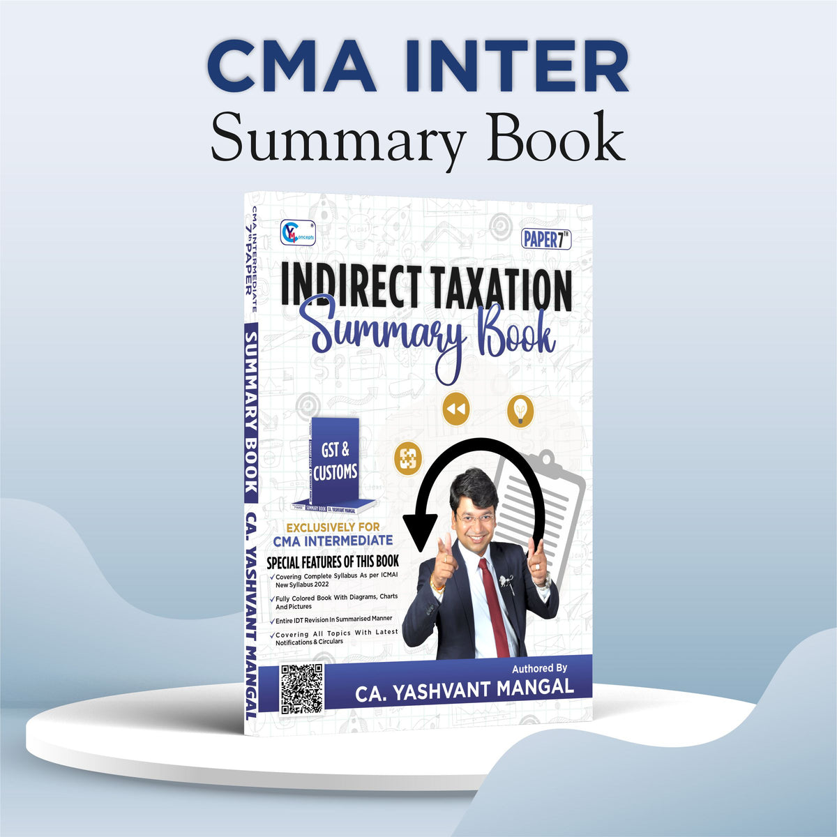 CMA INTER - Colorful Summary Book - For CMA Inter Indirect Tax Laws By CA. Yashvant Mangal For June 25 / Dec. 25