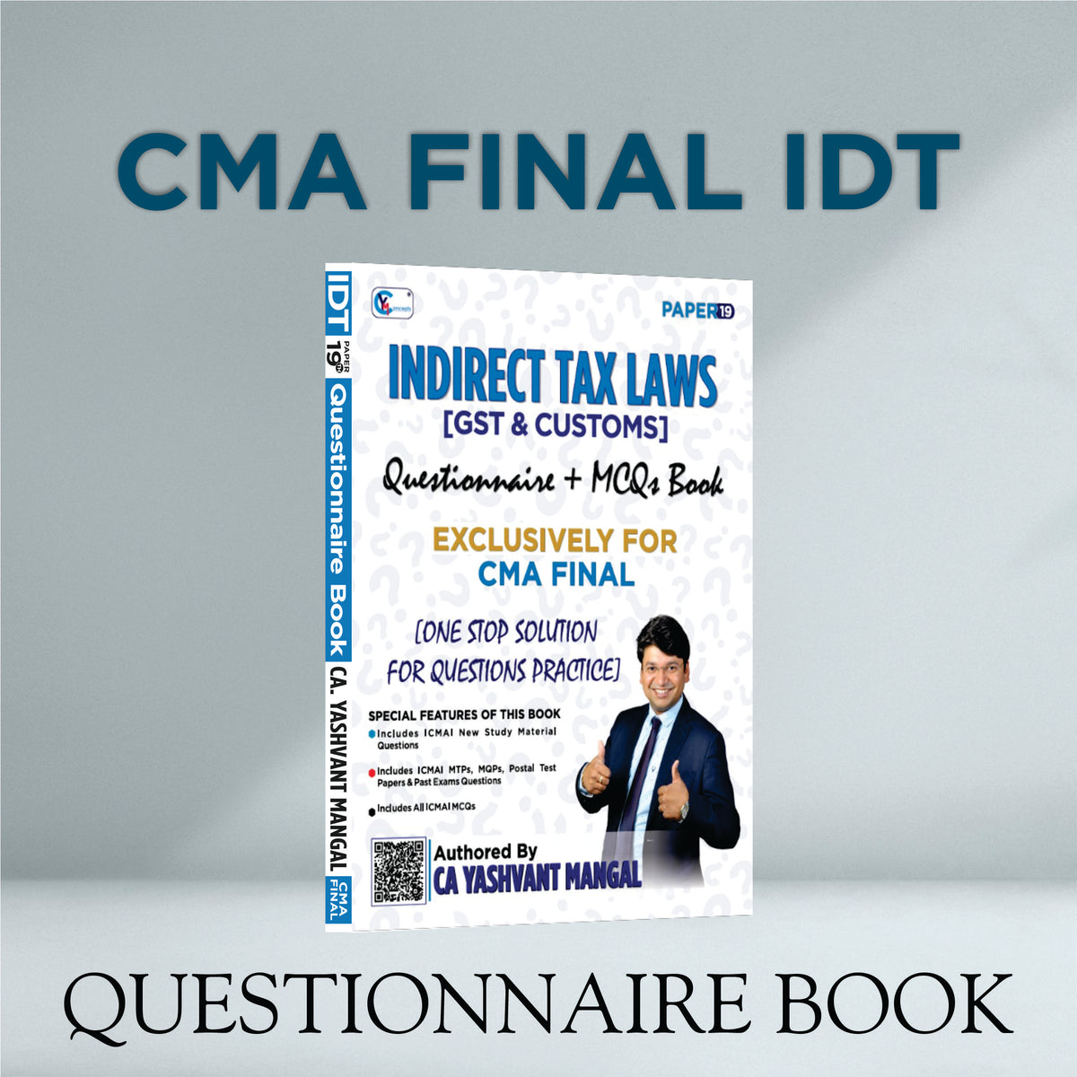 CMA FINAL - Questionnaire + MCQs Book By CA Yashvant Mangal For June 25 / Dec. 25