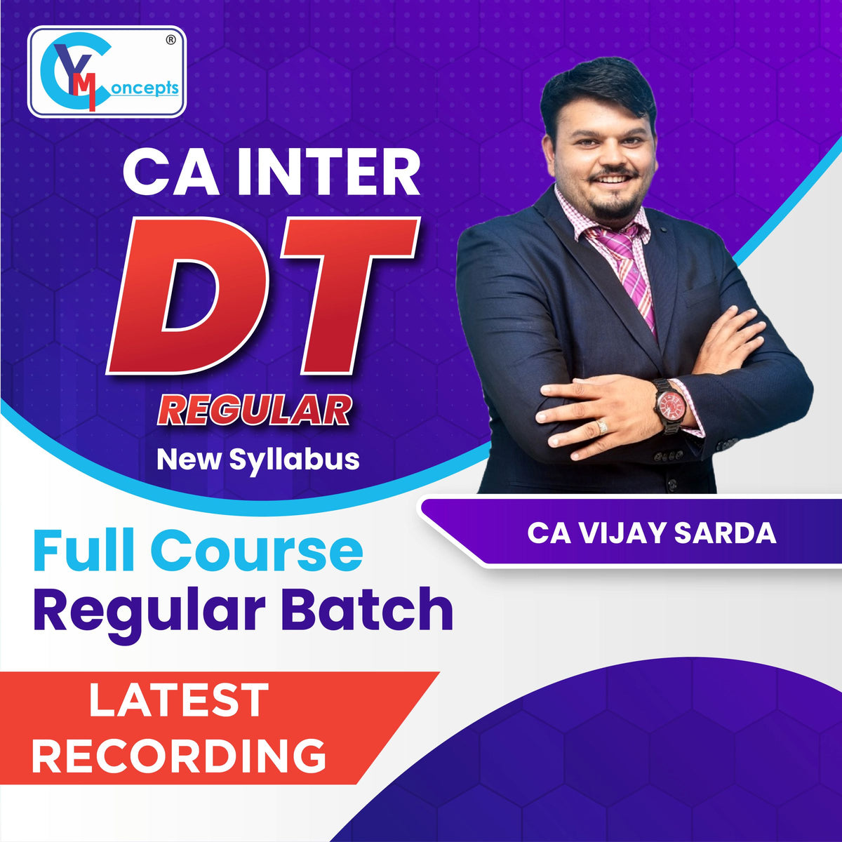 CA INTER DT REGULAR NEW SYLLABUS - BY CA VIJAY SARDA