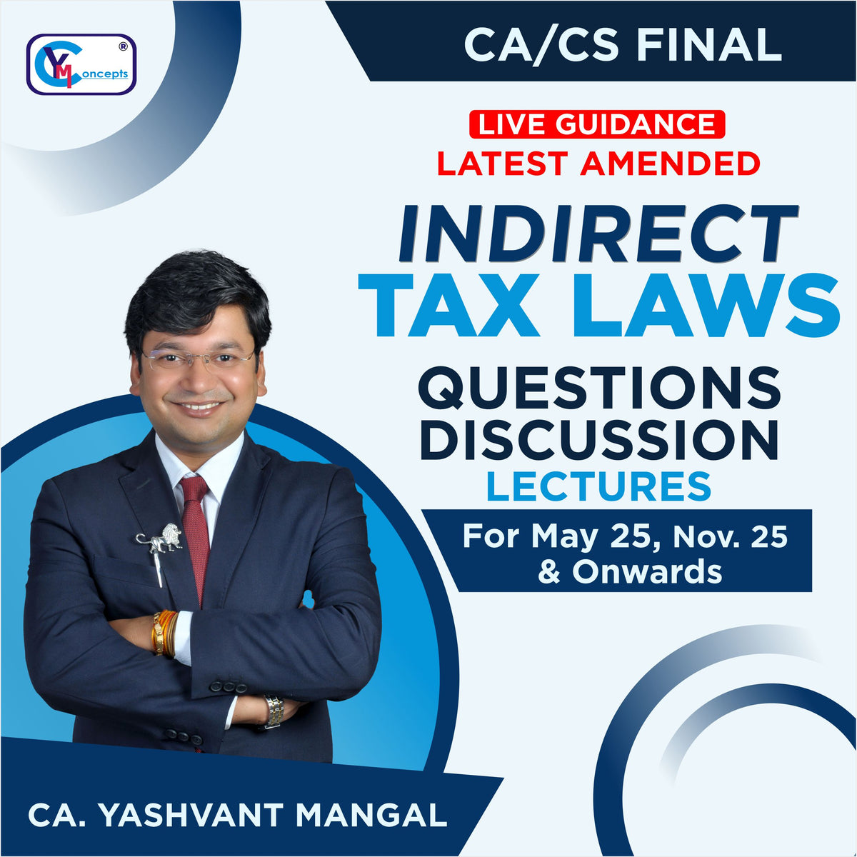 CA/CS FINAL - IDT QUESTIONS DISCUSSION LECTURES BY CA YASHVANT MANGAL - For May 25 / Nov. 25 & Onwards