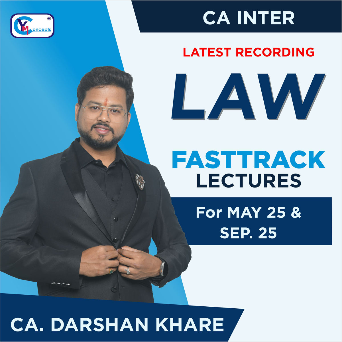 Pre-Booking CA INTER - LAW - New Fast-Track Batch by CA Darshan Khare For May 2025